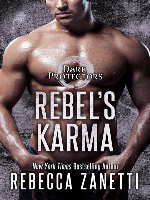Title details for Rebel's Karma by Rebecca Zanetti - Wait list